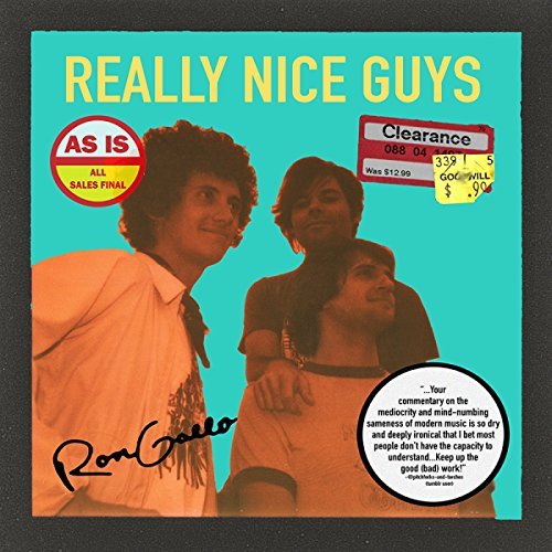 Ron Gallo/Really Nice Guys