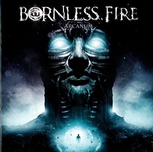 Bornless Fire/Arcanum