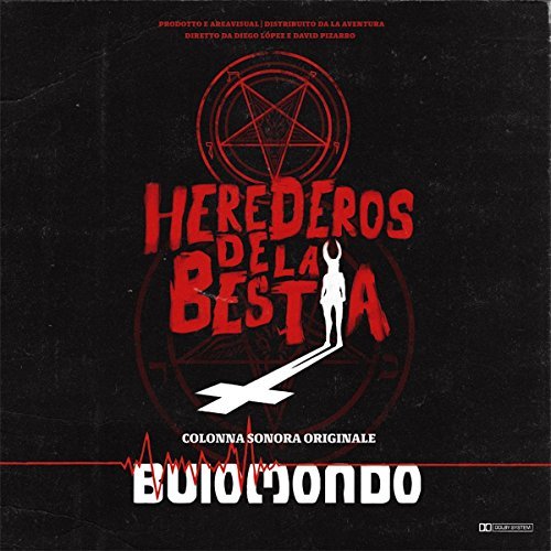 Buio Mondo/Herederos De La Bestia / O.S.T