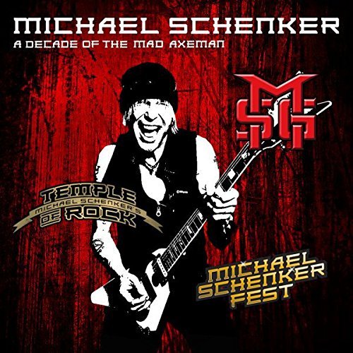 Michael Schenker/A Decade Of The Mad Axeman