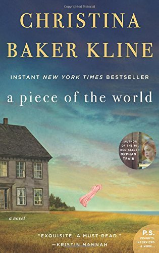 Christina Baker Kline/A Piece of the World@Reprint