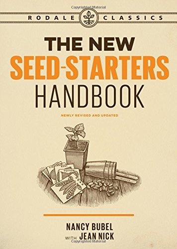 Nancy Bubel/The New Seed Starters Handbook