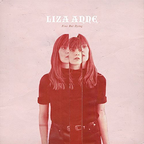 Liza Anne/Fine But Dying (Lp)