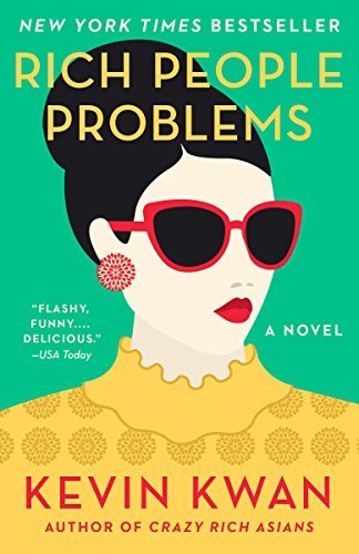Kevin Kwan/Rich People Problems@Reprint