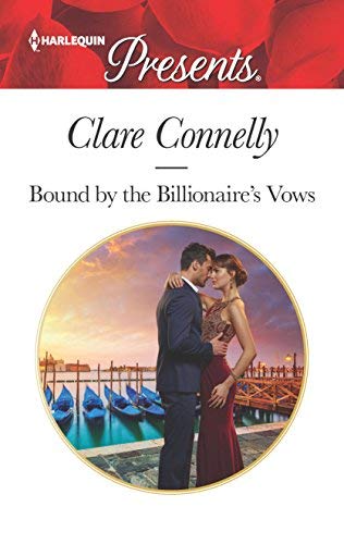 Clare Connelly Bound By The Billionaire's Vows Original 