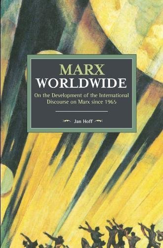 Jan Hoff Marx Worldwide On The Development Of The International Discourse 