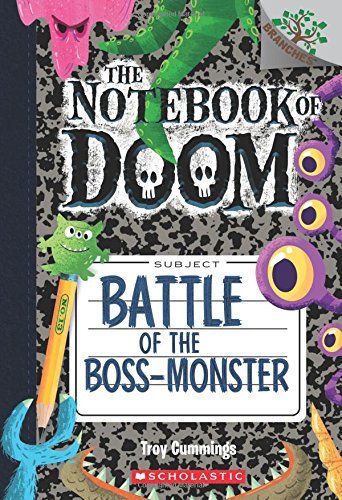 Troy Cummings/Battle of the Boss-Monster@ A Branches Book (the Notebook of Doom #13), 13