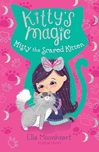 Ella Moonheart/Kitty's Magic 1@Misty the Scared Kitten
