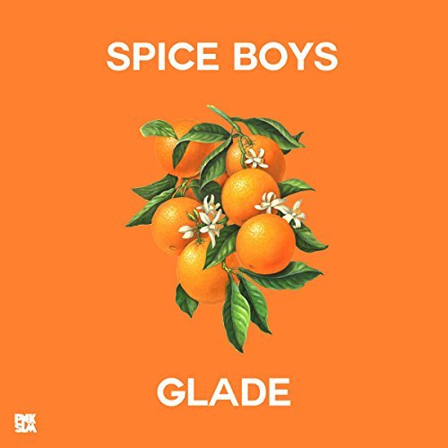 Spice Boys/Glade