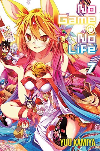 Yuu Kamiya/No Game No Life, Vol. 7 (Light Novel)