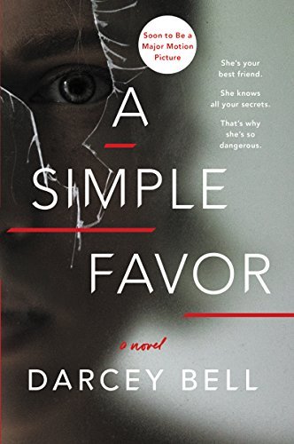 Darcey Bell/A Simple Favor@Reprint