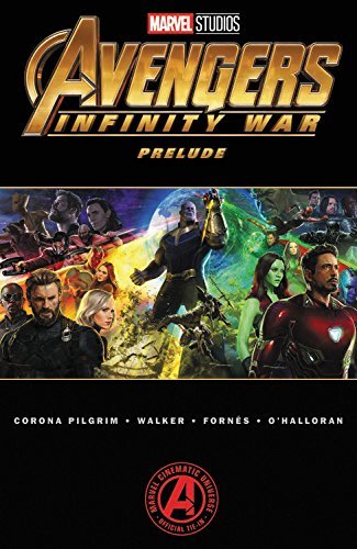 Will Corona Pilgrim/Marvel's Avengers Infinity War Prelude