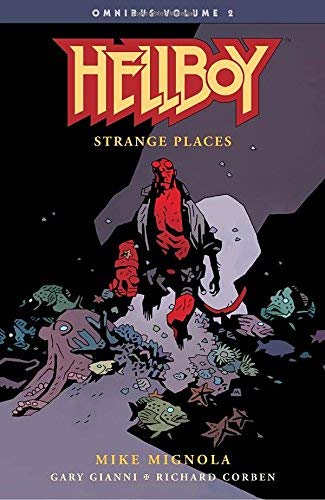 Hellboy Omnibus Vol.2: Strange Places/Mike Mignola & Richard Corben