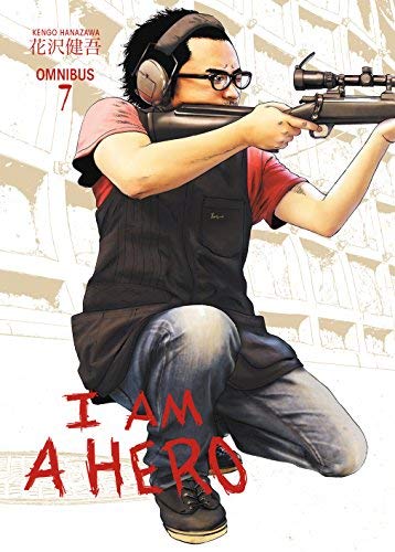 Kengo Hanazawa/I Am a Hero Omnibus Volume 7