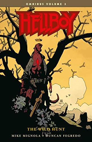 Michael Mignola/Hellboy Omnibus Volume 3@The Wild Hunt