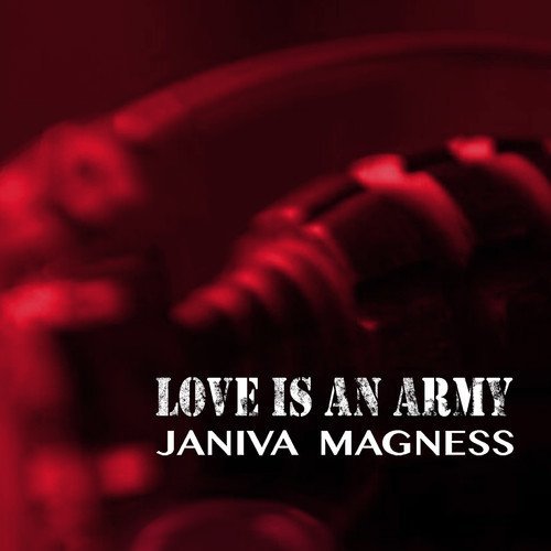 Janiva Magness/Love Is An Army@.