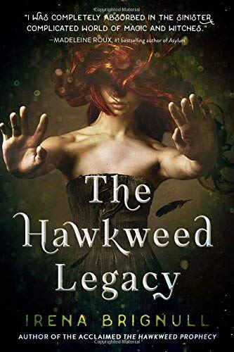 Irena Brignull/The Hawkweed Legacy