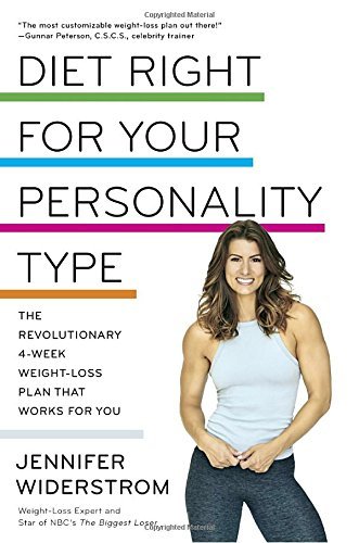 Jen Widerstrom/Diet Right for Your Personality Type@ The Revolutionary 4-Week Weight-Loss Plan That Wo