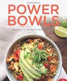 Christal Sczebel Power Bowls 100 Perfectly Balanced Meals In A Bowl 