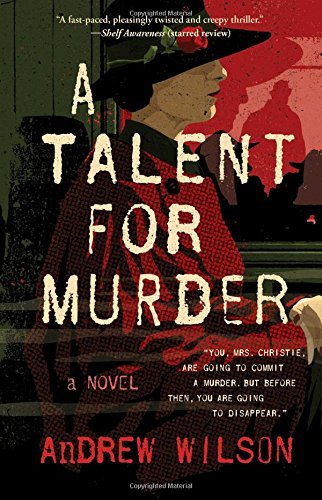 Andrew Wilson/A Talent for Murder