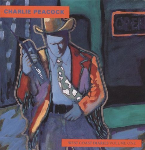 Charlie Peacock/West Coast Diaries, Vol. 1