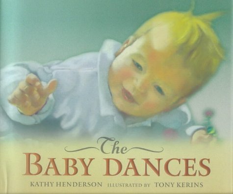 Kathy Henderson/The Baby Dances