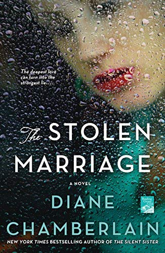 Diane Chamberlain/The Stolen Marriage