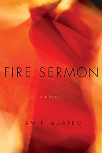 Jamie Quatro/Fire Sermon