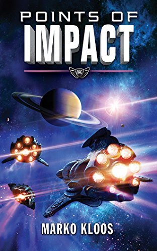 Marko Kloos/Points of Impact
