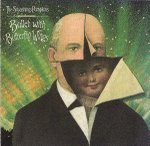 The Smashing Pumpkins/Bullet With Butterfly Wings