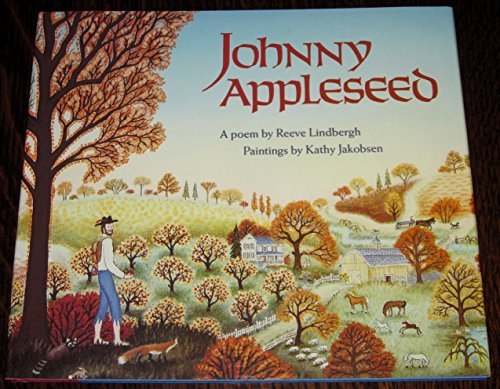 Reeve (illustrated From Paintings By Ka Lindbergh Johnny Appleseed 