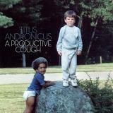 Titus Andronicus A Productive Cough (indie Exclusive Blue & Gray Swirl Vinyl W. 7") . 