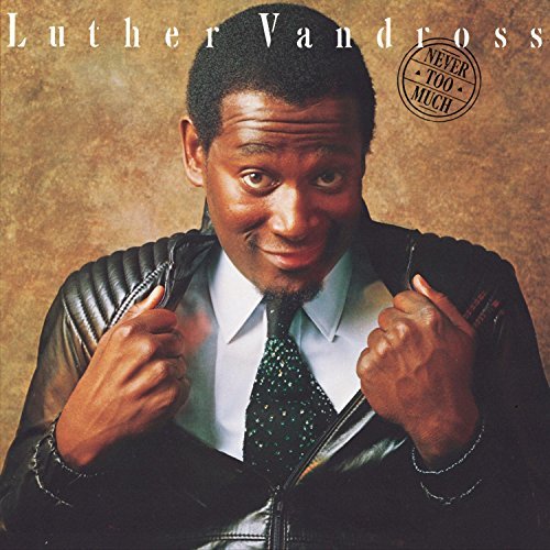 Luther Vandross Never Too Much 