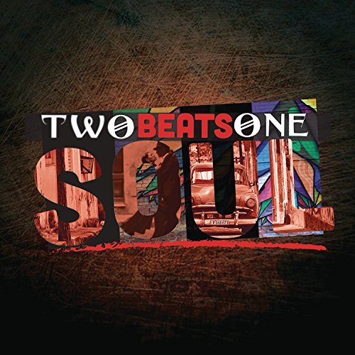 Two Beats One Soul/Two Beats One Soul