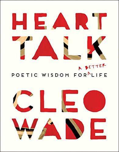 Cleo Wade/Heart Talk@ Poetic Wisdom for a Better Life