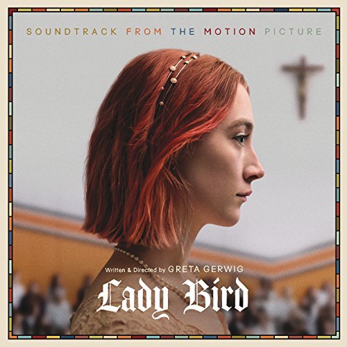 Lady Bird Soundtrack From The Motion Picture 2 Lp 