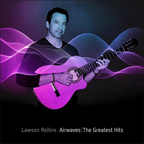 Lawson Rollins/Greatest Hits