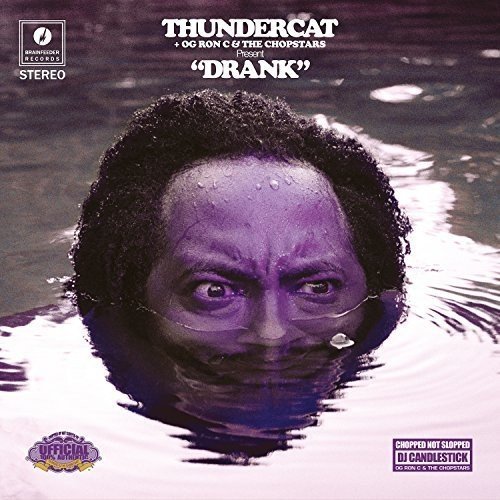 Thundercat/Drank
