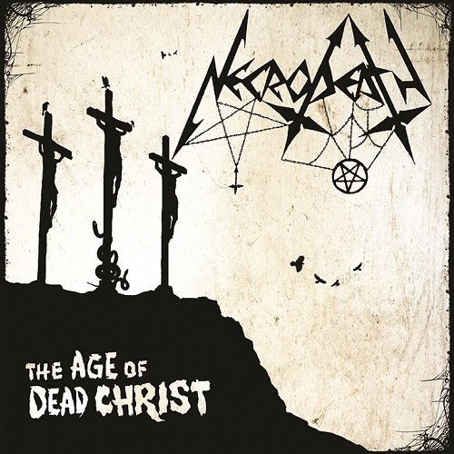 Necrodeath/Age Of Dead Christ