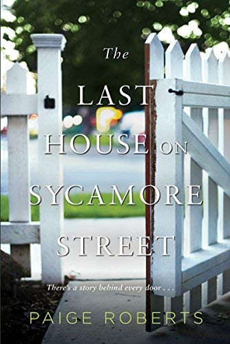 Paige Roberts/The Last House on Sycamore Street