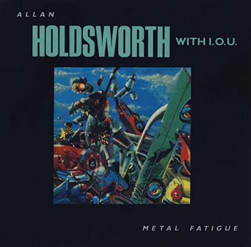 Allan Holdsworth/Metal Fatigue