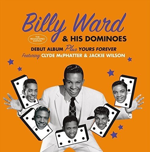 Billy & His Dominoes Ward/Debut Album / Yours Forever