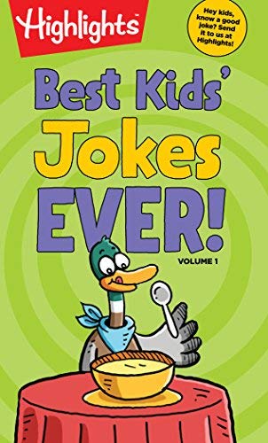 Highlights/Best Kids' Jokes Ever! Volume 1