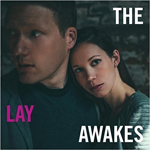 The Lay Awakes/The Lay Awakes