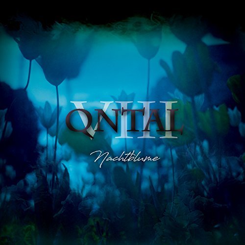 Qntal/Viii: Nachtblume
