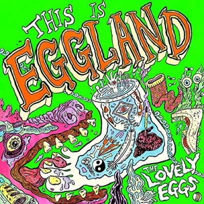 The Lovely Eggs/This Is Eggland