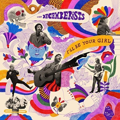 Decemberists I'll Be Your Girl 
