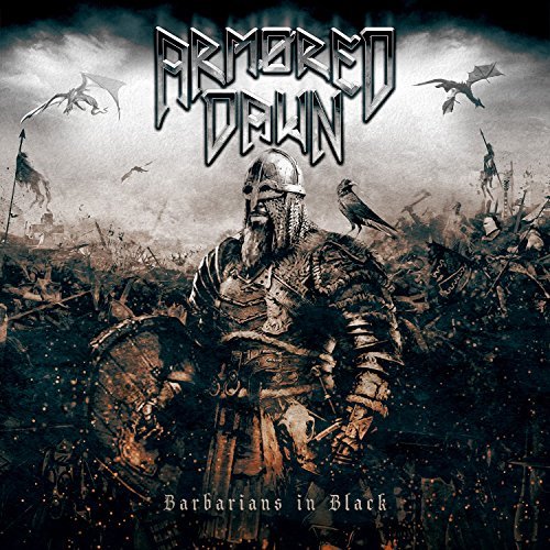 Armored Dawn/Barbarians In Black