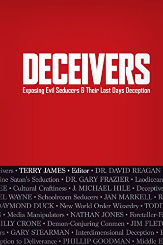 Terry James/Deceivers@ Exposing Evil Seducers & Their Last Days Deceptio