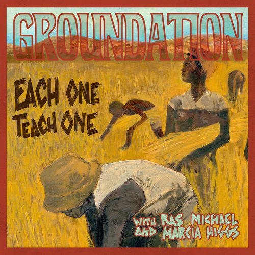 Groundation/Each One Teach One